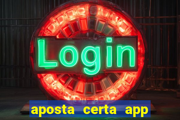 aposta certa app jogo do bicho